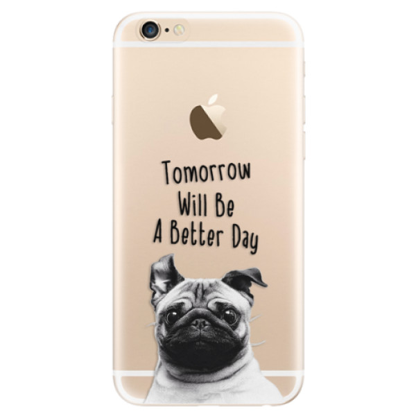 Odolné silikonové pouzdro iSaprio - Better Day 01 - iPhone 6/6S