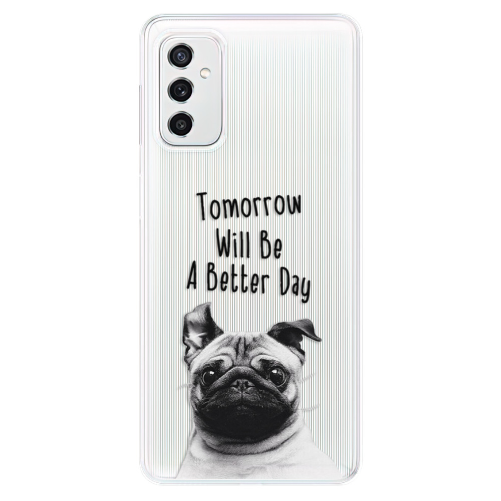 Odolné silikonové pouzdro iSaprio - Better Day 01 - Samsung Galaxy M52 5G