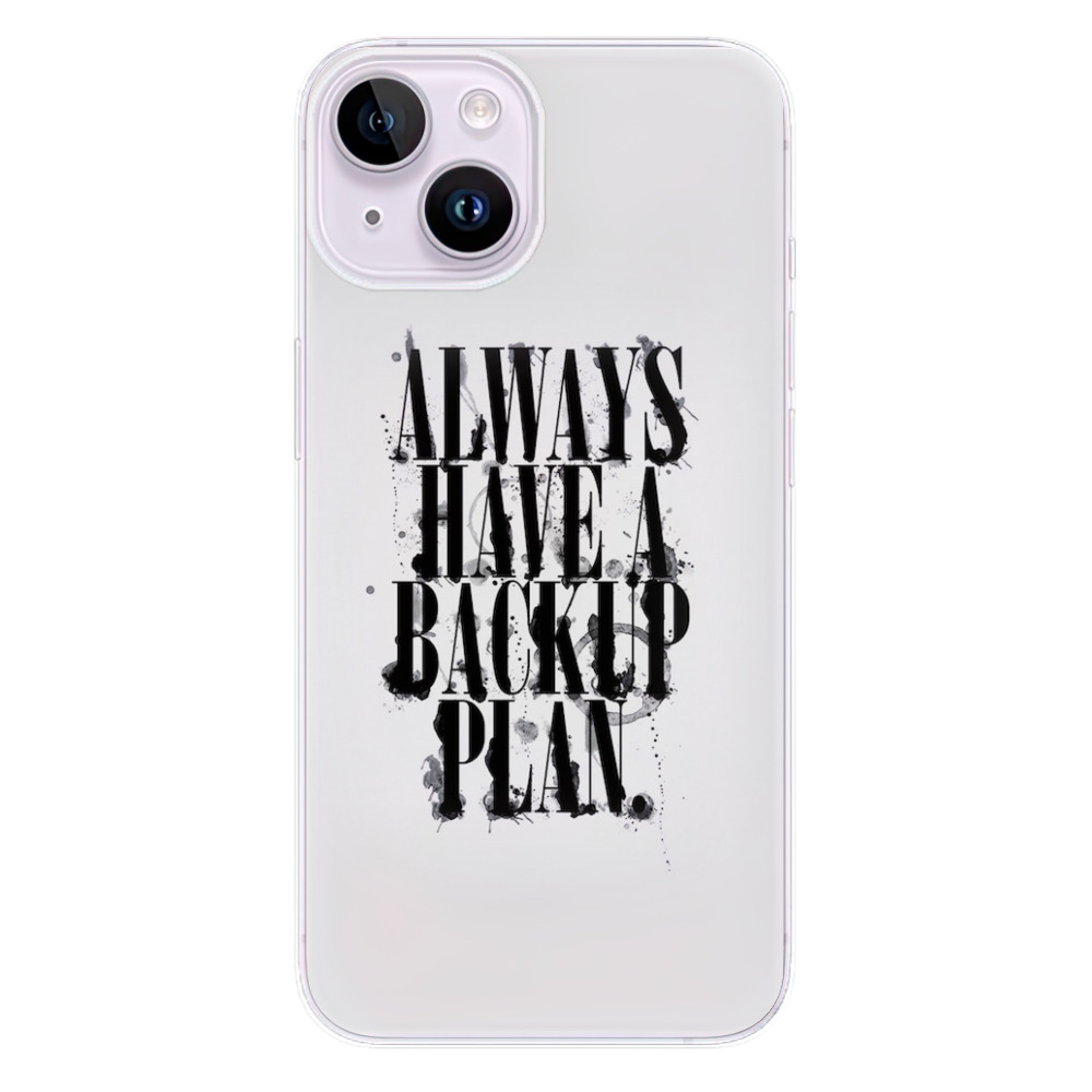 Odolné silikonové pouzdro iSaprio - Backup Plan - iPhone 14